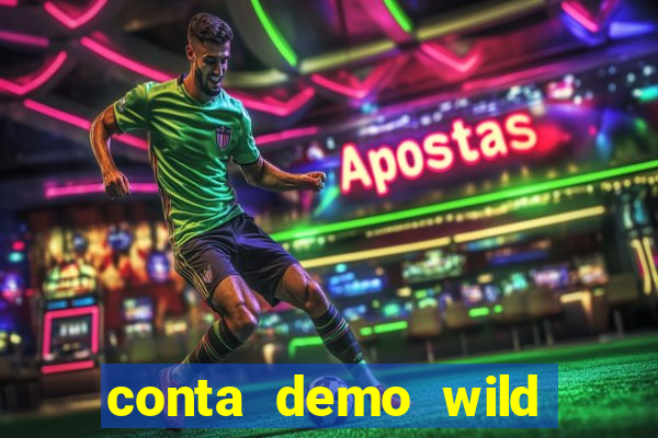 conta demo wild bounty showdown